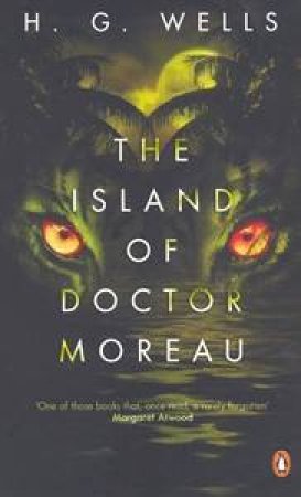 The Island Of Dr Moreau by H G Wells