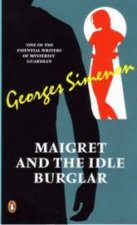 Maigret And The Idle Burglar