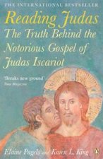 Reading Judas The Controversial Message Of The Ancient Gospel Of Judas