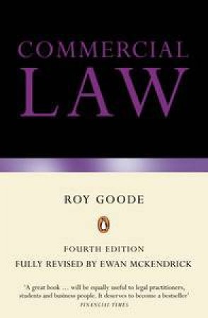 Commercial Law, 4th Ed by Roy Goode & Ewan McKendrick