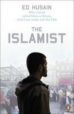 The Islamist Why I Joined Radical Islam In Britain What I Saw Inside And Why I Left