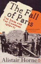 The Fall of Paris The Seige  The Commune 187071