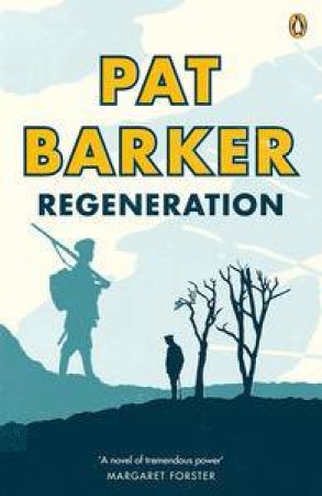 Regeneration by Pat Barker