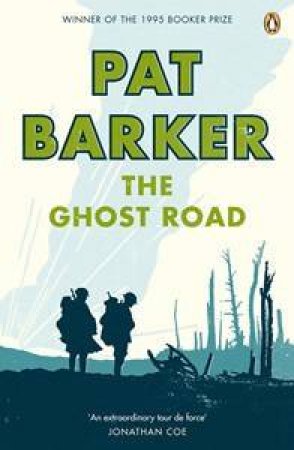 The Ghost Road by Pat Barker