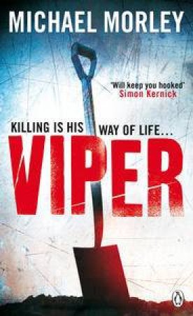 Viper by Michael Morley