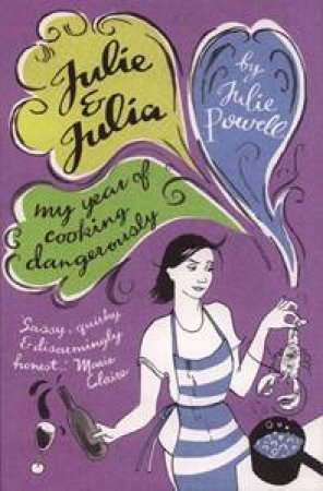 Julie & Julia by Julie Powell