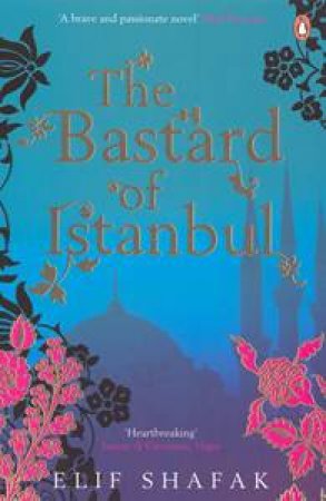 Bastard of Istanbul by Elif Shafak