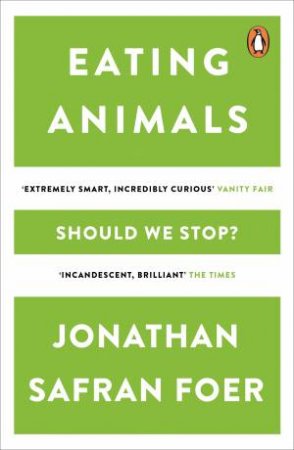 Eating Animals by Jonathan Safran Foer