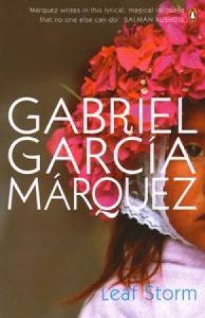 Leaf Storm by Gabriel Garcia Marquez