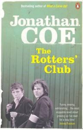 The Rotters' Club by Jonathan Coe