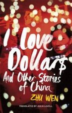 I Love Dollars and Other Stories