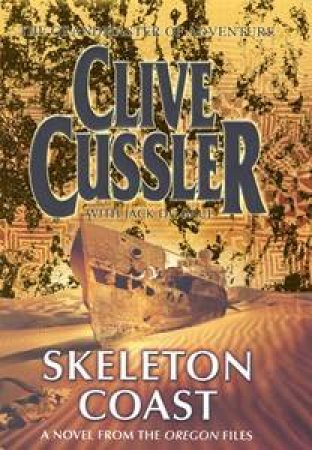 Skeleton Coast by Clive Cussler & Jack Du Brul