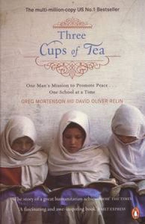 Three Cups of Tea by Greg Mortenson