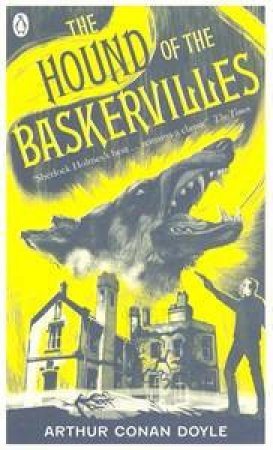 The Hound Of The Baskervilles by Arthur Conan Doyle