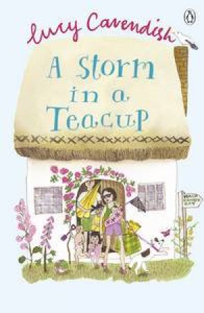 A Storm in a Teacup by Lucy Cavendish