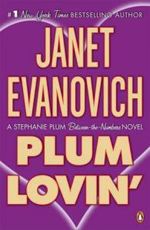 Stephanie Plum Novella: Plum Lovin' by Janet Evanovich