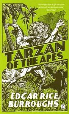 Tarzan of the Apes by Edgar Rice Burroughs