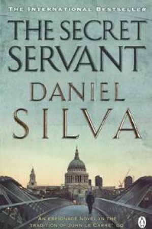 Secret Servant by Daniel Silva