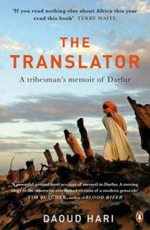 Translator: A Tribesman's Memoir of Darfur by Daoud Hari