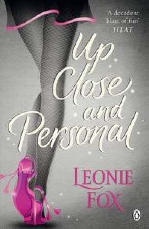 Up Close and Personal by Leonie Fox