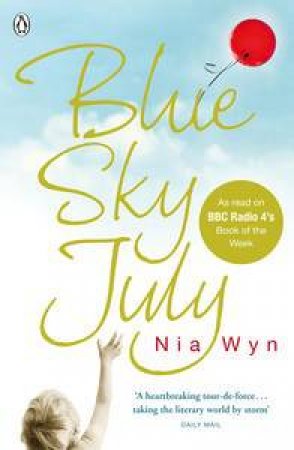 Blue Sky July by Nia Wyn