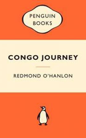 Popular Penguins: Congo Journey by Redmond O'Hanlon