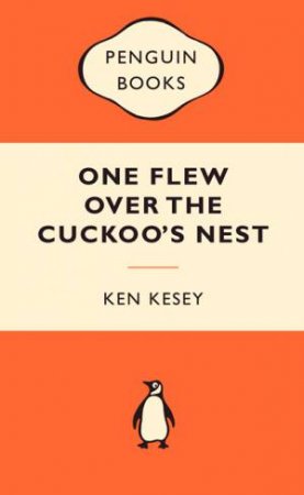 Popular Penguins: One Flew over the Cuckoo's Nest by Ken Kesey