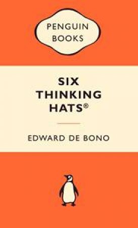 Popular Penguins: Six Thinking Hats by Edward de Bono