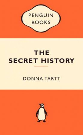 Popular Penguins: The Secret History by Donna Tartt