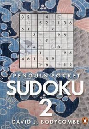 Penguin Pocket Sudoku 2 by David J Bodycombe