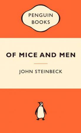 Popular Penguins: Of Mice and Men by John Steinbeck