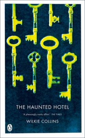 The Haunted Hotel by Wilkie Collins