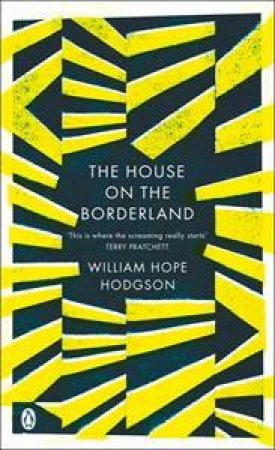 The House on the Borderland by Hodgson William Hope