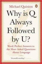 Why is Q Always Followed by U Word Perfect Answers to the Most Asked  Questions About Language