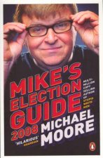 Mikes Election Guide