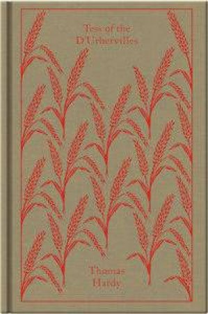 Clothbound Classics: Tess of the D'Urbervilles by Thomas Hardy