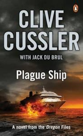 Plague Ship by Clive Cussler & Jack Du Brul