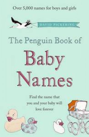 Penguin Book of Baby Names by David Pickering