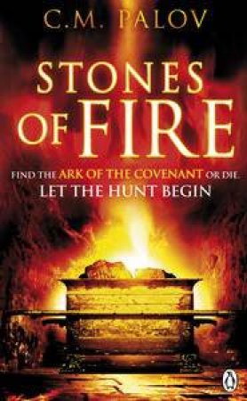 Stones of Fire by C M Palov