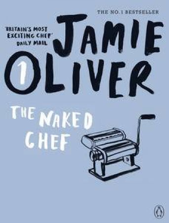 Naked Chef by Jamie Oliver