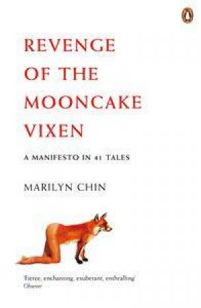 Revenge of the Mooncake Vixen by Marilyn Chin