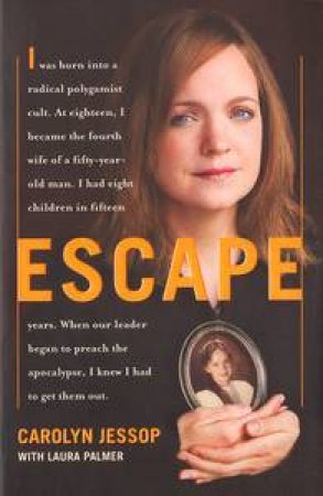 Escape by Carolyn Jessop