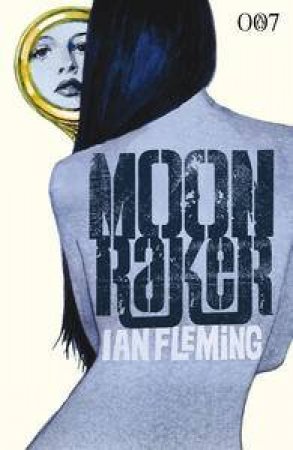 Moonraker by Ian Fleming