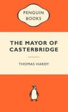 Popular Penguins The Mayor of Casterbridge