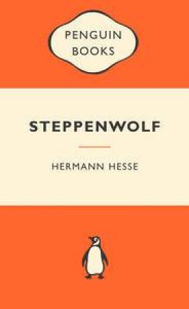 Popular Penguins: Steppenwolf by Hermann Hesse