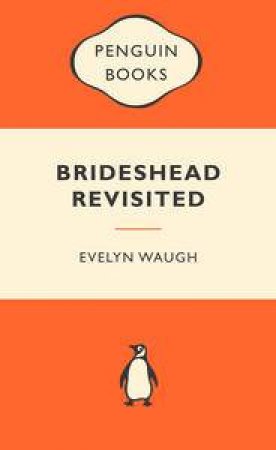 Popular Penguins: Brideshead Revisited by Evelyn Waugh