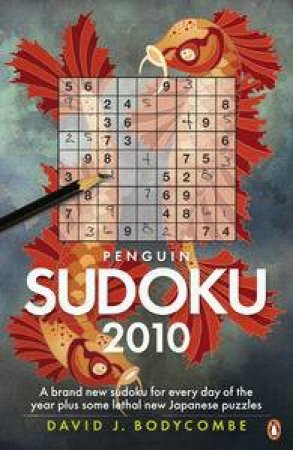 Penguin Sudoku 2010 by David J Bodycombe