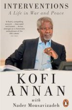 Interventions A Life in War and Peace