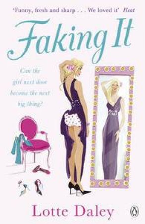 Faking It by Lotte Daley