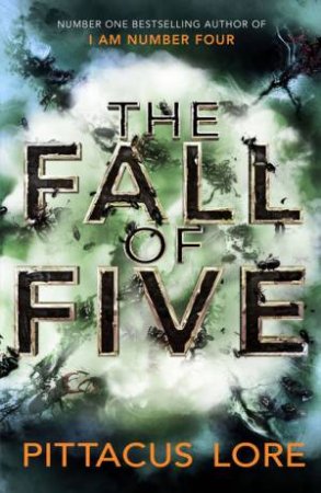 The Fall of Five by Pittacus Lore